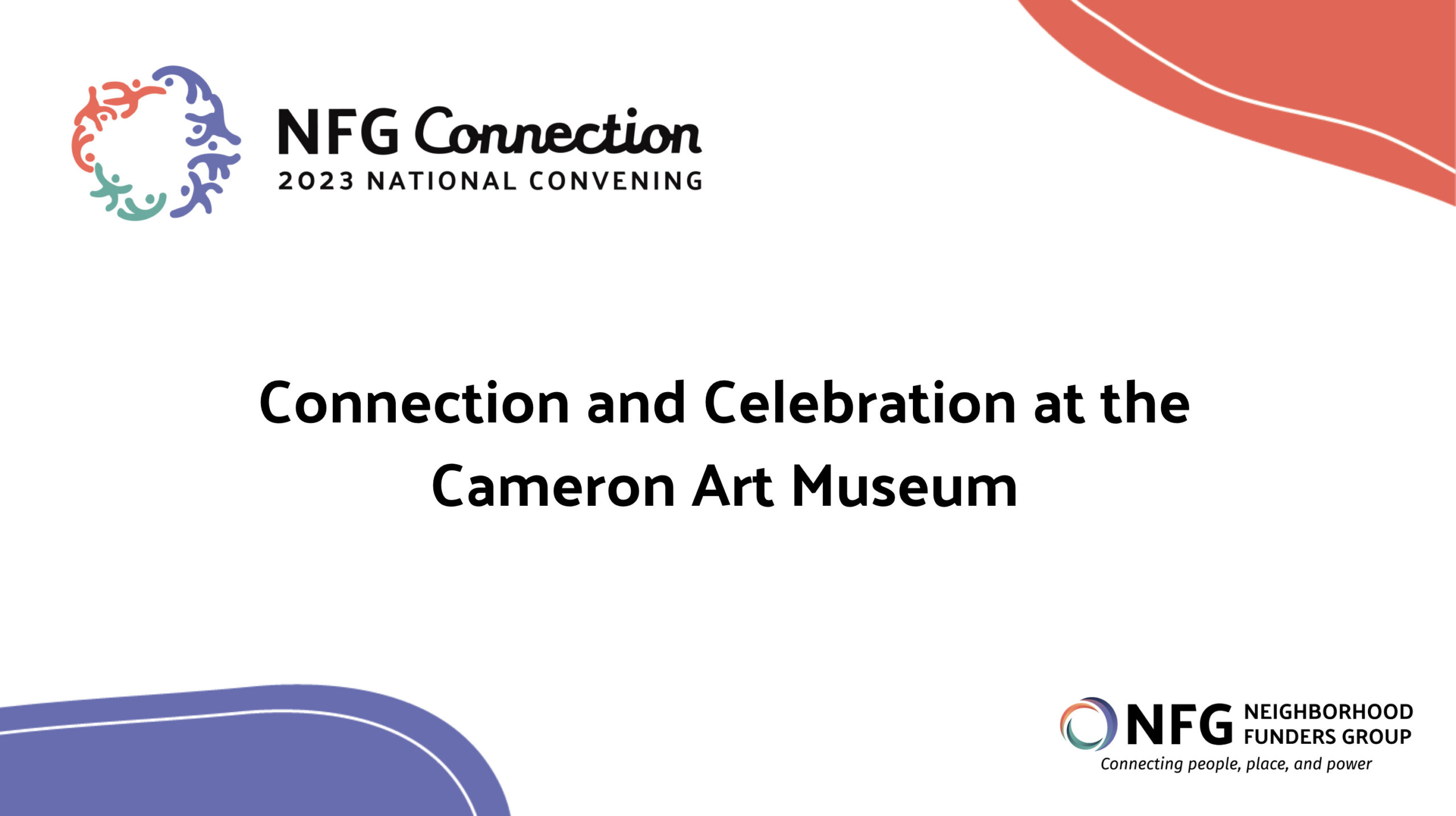 Title card for NFG's 2023 National Convening "Celebration and Connection at the Cameron Art Museum"