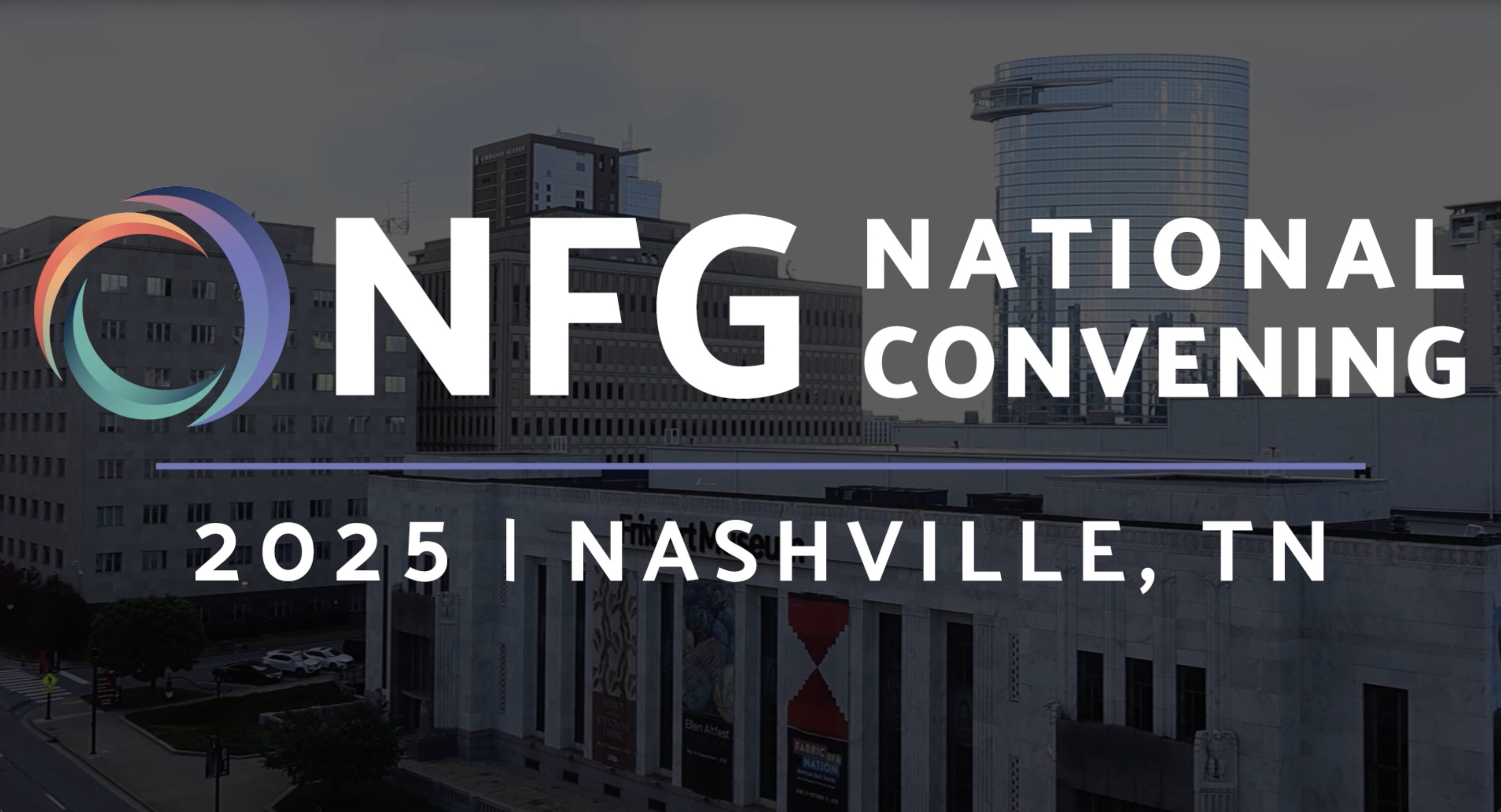 NFG logo for the 2025 National Convening over a cityscape image of Nashville