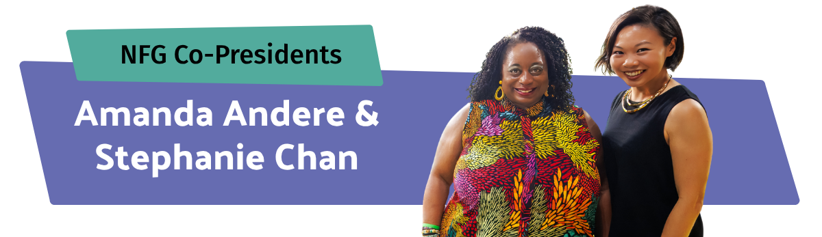 Visual signature for Amanda Andere and Stephanie Chan, NFG Co-Presidents